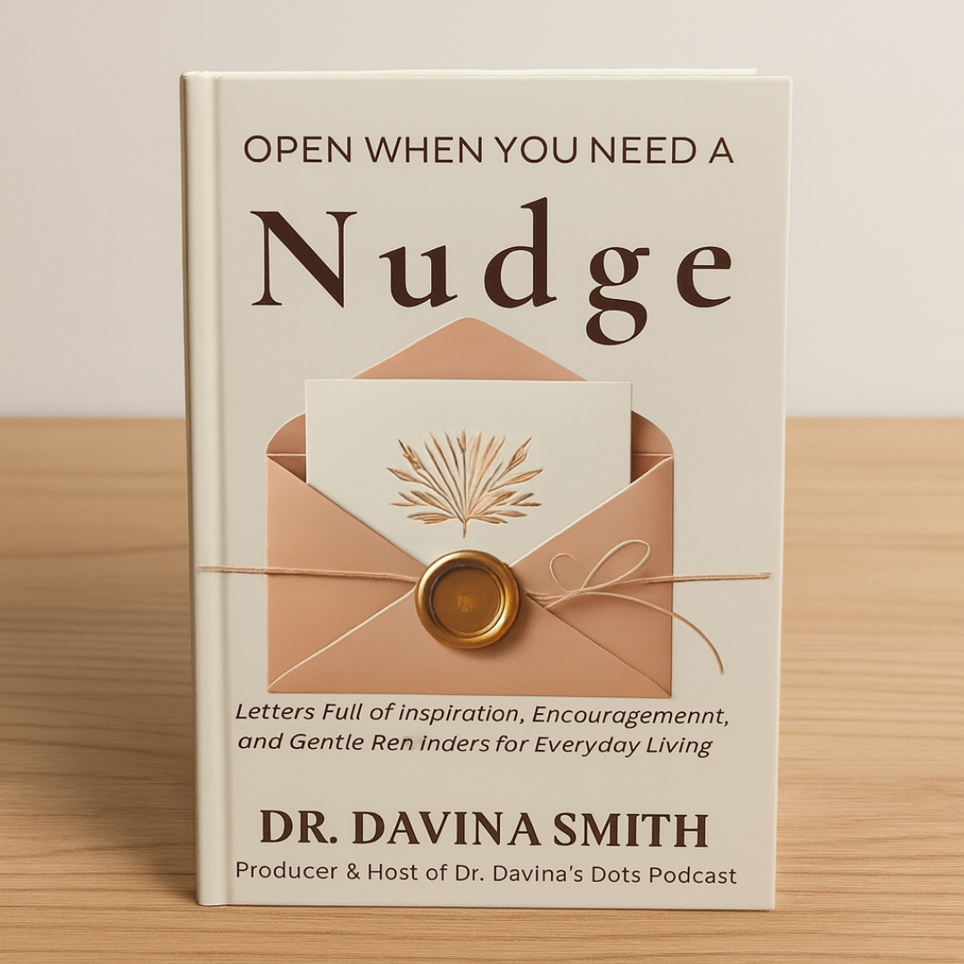 The Signed Keepsake Edition - Open When You need a Nudge