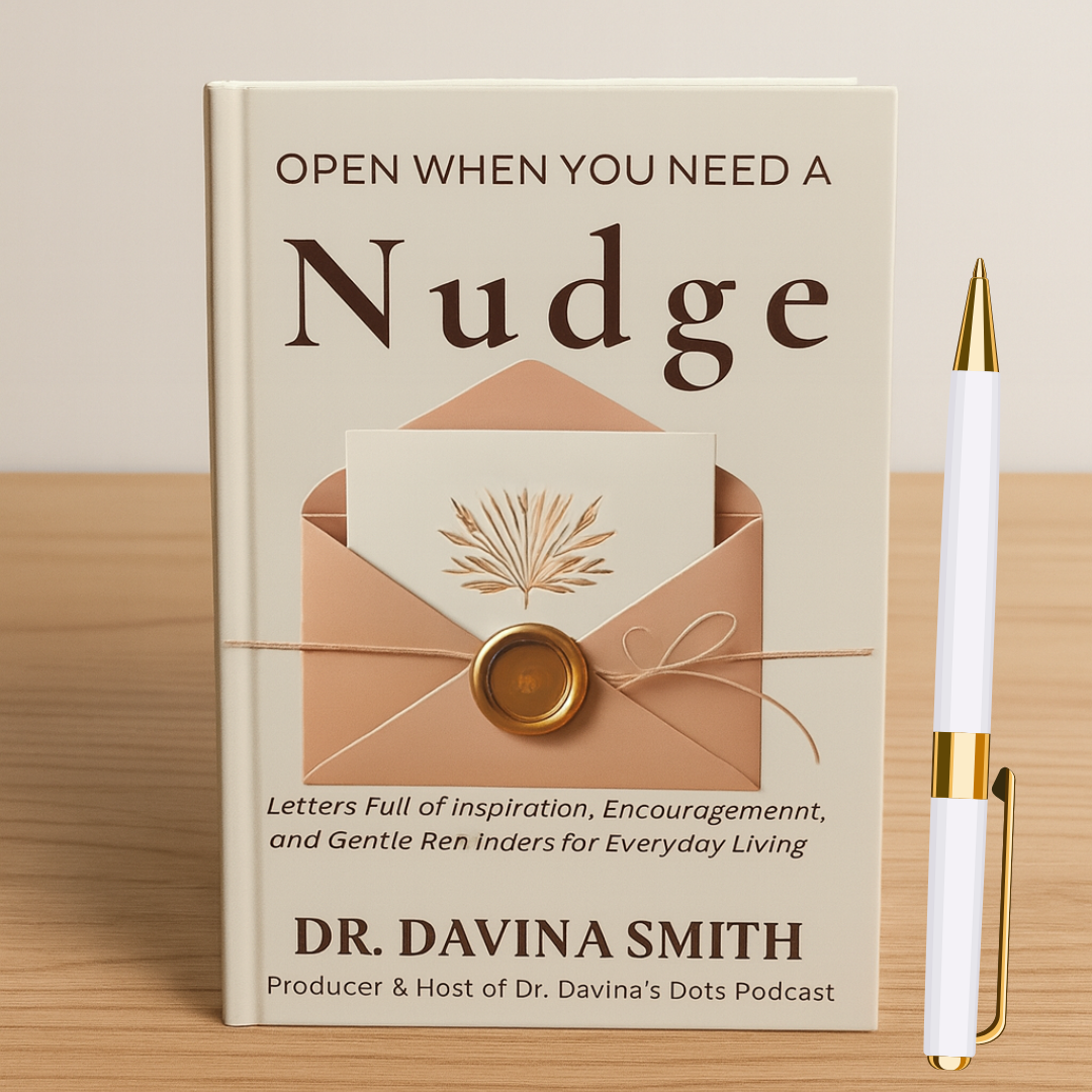The Signed Keepsake Edition - Open When You need a Nudge